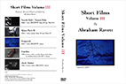Short Films Volume III: Ijime, Ilime II, Tziporah, North Side/South Side, Garden, Jack Haber
